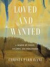 Cover image for Loved and Wanted